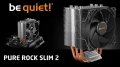  Prsentation be quiet! Pure Rock Slim 2, compact et abordable
