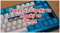 Les sons des claviers : Poppy vs Clacky vs Thocky vs Silent