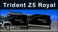 Test mmoire : G.Skill Trident Z5 Royal 8000 MT/s CL40, le kit parfait pour se recoiffer