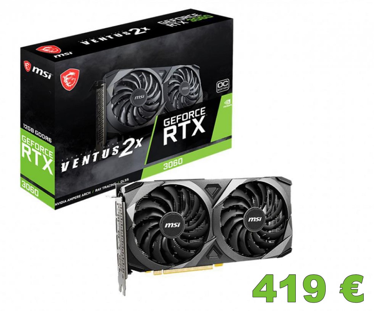 [MAJ] La MSI GeForce RTX 3060 VENTUS 2X 12G disponible à 419 euros