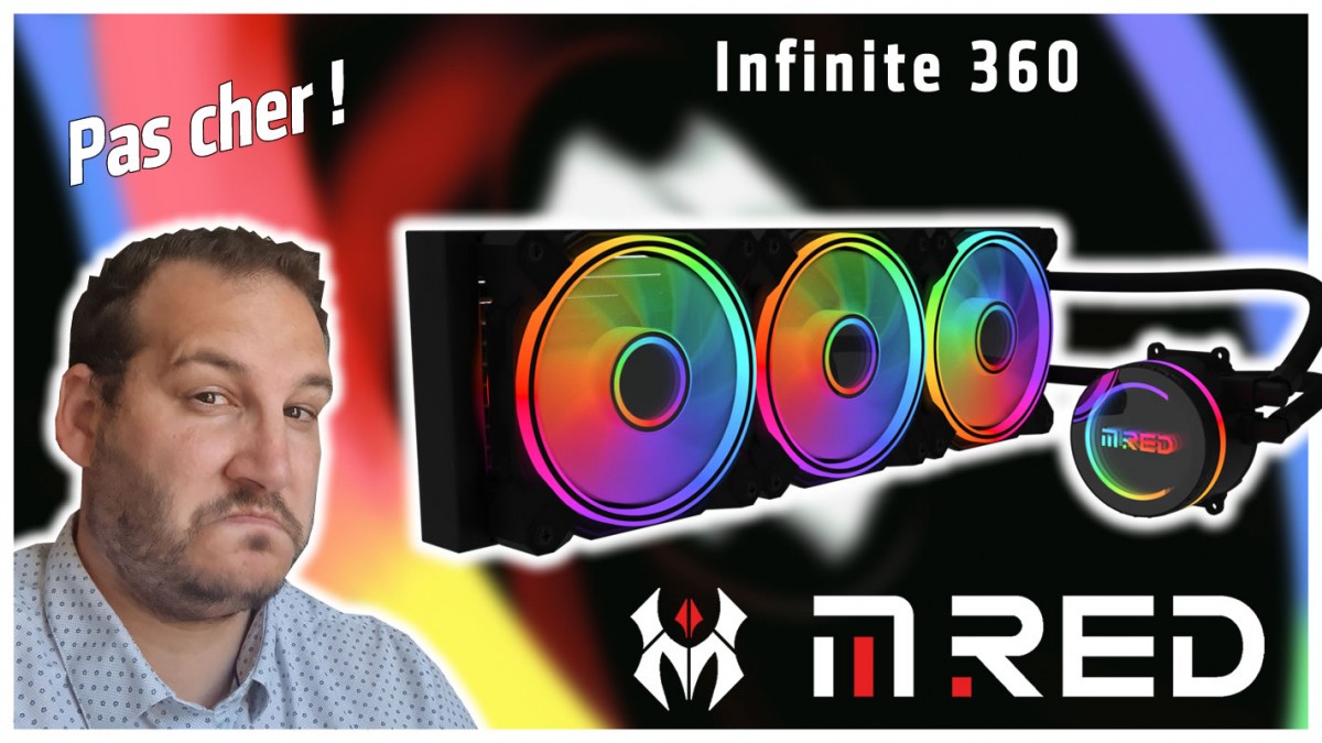 M.RED Infinite 360, de l'AIO Watercooling passionnément RGB et abordable