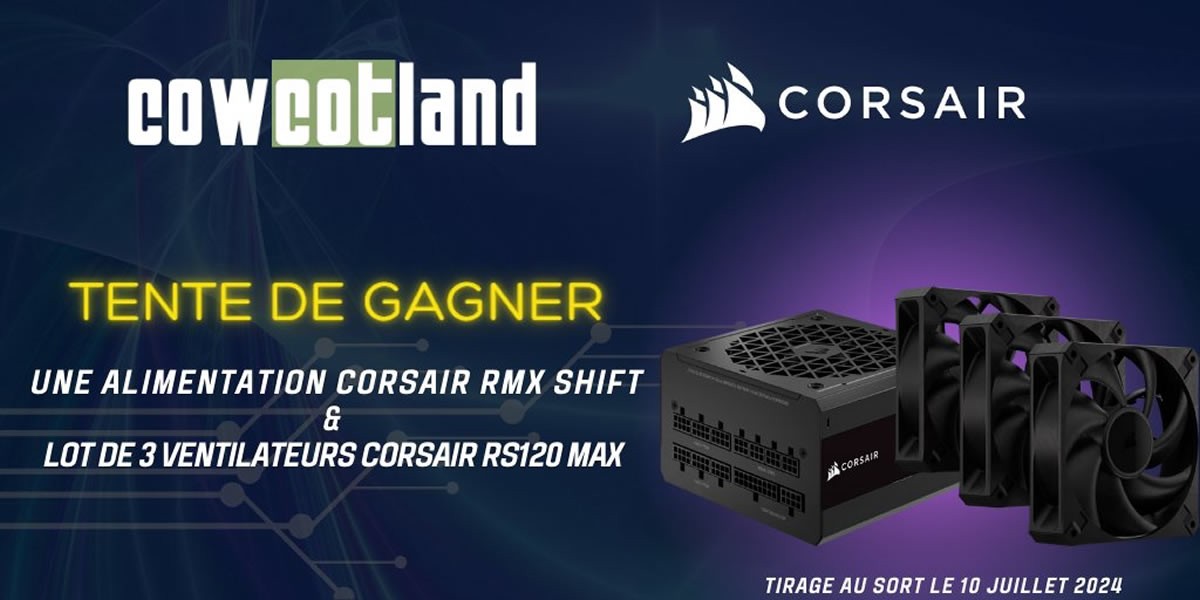 Concours CORSAIR x CCL : encore quelques heures pour une alimentation RMx SHIFT et un lot de ventilateurs RS120 MAX