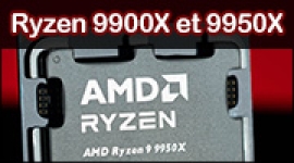 Cliquez pour agrandir Test processeurs AMD Ryzen 9 9900X et 9950X : On passe sur le haut de gamme