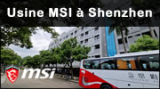 Retour chez MSI  Shenzhen pour une visite d'usine pique