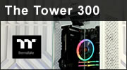 Test boitier Thermaltake The Tower 300 : The best Micro-ATX ?